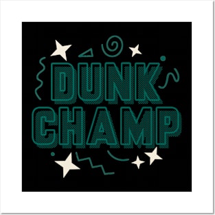 Dunk Champ Faded Spruce Posters and Art